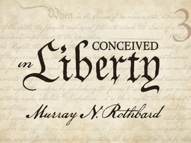 Conceived in Liberty, Volume 3 — Other Forces for Revolution